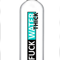 Fuck Water Thick 16oz Clear Water Based Lubricant