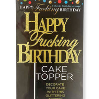 Happy Fucking Birthday Cake Topper - Gold